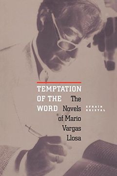 portada Temptation of the Word: The Novels of Mario Vargas Llosa (en Inglés)