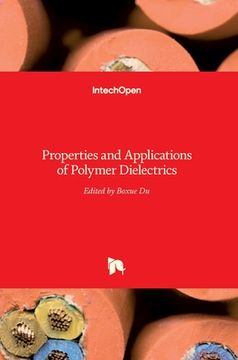 portada Polymer Dielectrics: Properties and Applications of (en Inglés)