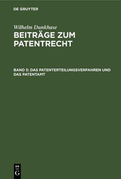 portada Das Patenterteilungsverfahren und das Patentamt (en Alemán)