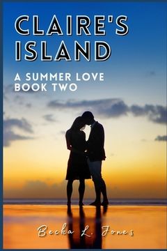 portada Claire's Island: A Summer Love - Book Two (en Inglés)