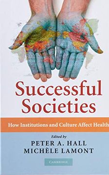 portada Successful Societies Hardback: How Institutions and Culture Affect Health (en Inglés)