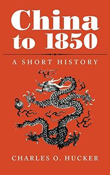 portada China to 1850: A Short History (en Inglés)