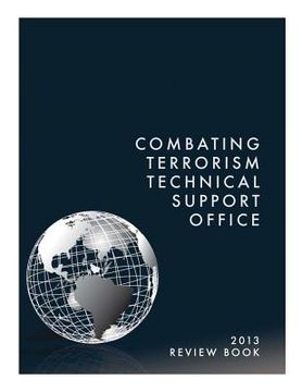 portada Combating Terrorism Technical Support Office: Review Book 2013 (in English)