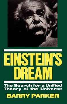 portada einstein's dream: the search for a unified theory of the universe (in English)