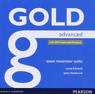 portada Gold Advanced Exam Maximiser Class Audio CDs