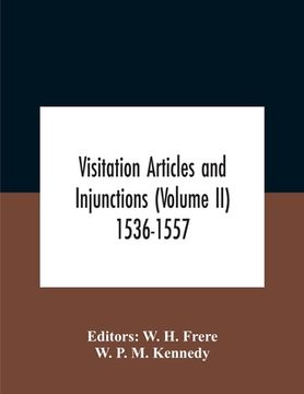 portada Visitation Articles And Injunctions (Volume Ii) 1536-1557 (en Inglés)