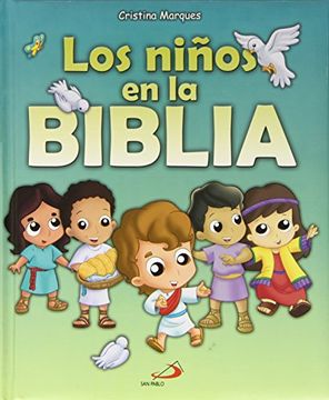 portada Los Niños en la Biblia: Historias Bíblicas Para Niños (la Biblia y los Niños) (in Spanish)