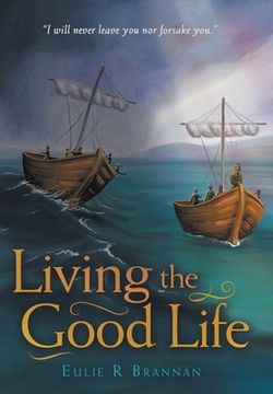 portada Living the Good Life (in English)