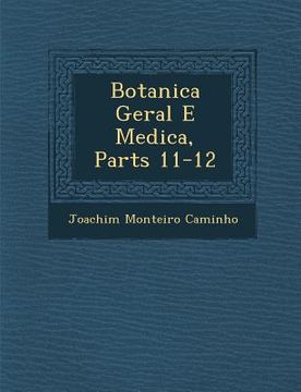 portada Botanica Geral E Medica, Parts 11-12 (en Portugués)