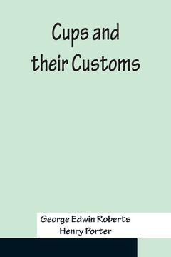 portada Cups and their Customs (en Inglés)