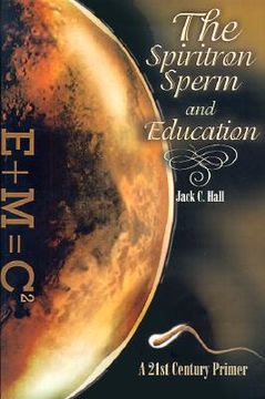 portada the spiritron sperm and education: a 21st century primer (in English)
