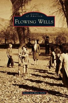 portada Flowing Wells (en Inglés)