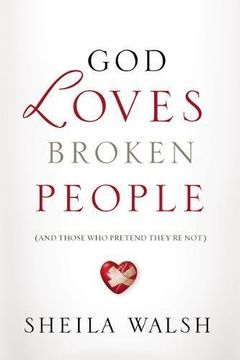 portada God Loves Broken People: And Those who Pretend They're not (en Inglés)
