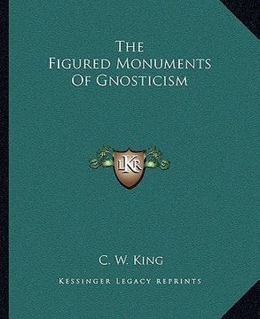 portada the figured monuments of gnosticism (in English)