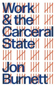portada Work and the Carceral State (en Inglés)