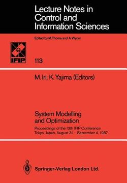 portada system modelling and optimization: proceedings of the 13th ifip conference, tokyo, japan, august 31 - september 4, 1987 (en Inglés)