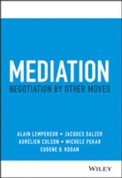 portada Mediation: Negotiation by Other Moves