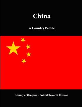 portada China: A Country Profile (en Inglés)