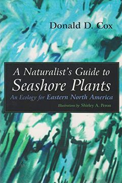 portada A Naturalist's Guide to Seashore Plants: An Ecology for Eastern North America 