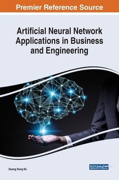 portada Artificial Neural Network Applications in Business and Engineering (en Inglés)