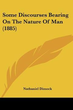 portada some discourses bearing on the nature of man (1885) (en Inglés)