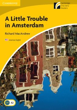 portada A Little Trouble in Amsterdam Level 2 Elementary (en Inglés)