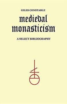 portada Medieval Monasticism: A Select Bibliography (Heritage) (en Inglés)