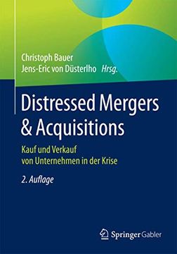portada Distressed Mergers & Acquisitions: Kauf und Verkauf von Unternehmen in der Krise (en Alemán)
