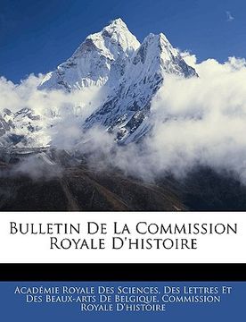 portada Bulletin de la Commission Royale d'Histoire