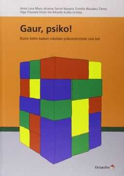 portada Gaur, Psiko! - Bazen Behin Batean Eskolako Psikomotrizitate Saio Bat (en Euskera)