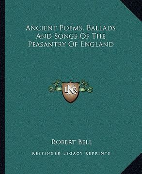 portada ancient poems, ballads and songs of the peasantry of england (en Inglés)
