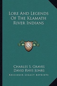 portada lore and legends of the klamath river indians (en Inglés)