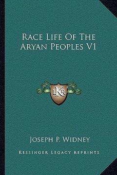 portada race life of the aryan peoples v1 (en Inglés)