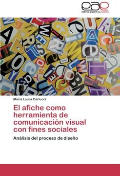 portada El afiche como herramienta de comunicación visual  con fines sociales: Análisis del proceso de diseño