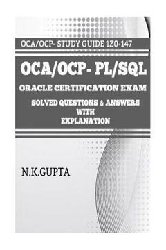 portada OCA/OCP-Pl/Sql: Oracle Certification Exam for PL/SQL (1Z0-147) - Solved Questions and Answers with Explanation (en Inglés)