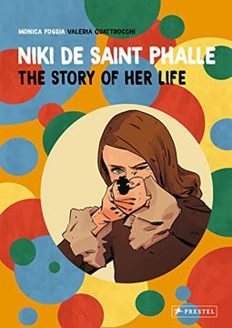 portada Niki de Saint Phalle: The Story of her Life (en Inglés)