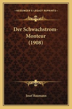 portada Der Schwachstrom-Monteur (1908) (in German)