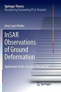 portada Insar Observations of Ground Deformation: Application to the Cascades Volcanic arc (Springer Theses) (in English)