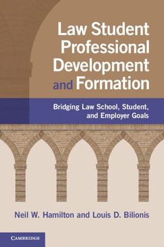 portada Law Student Professional Development and Formation: Bridging law School, Student, and Employer Goals (en Inglés)
