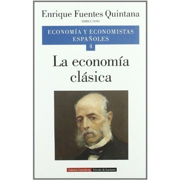 portada Economia y Economistas Españoles (Vol. 4) la Economia Clasica