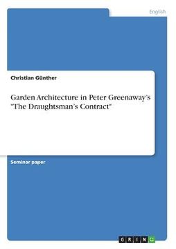 portada Garden Architecture in Peter Greenaway's The Draughtsman's Contract (in English)