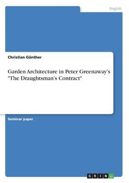 portada Garden Architecture in Peter Greenaway's The Draughtsman's Contract 