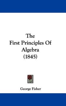 portada the first principles of algebra (1845)