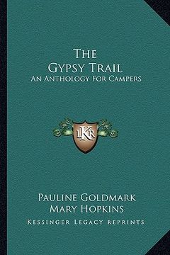 portada the gypsy trail: an anthology for campers (en Inglés)