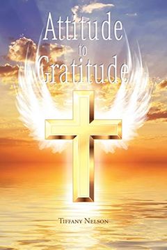 portada Attitude to Gratitude (in English)