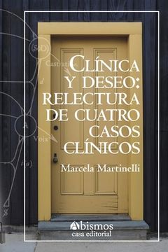 portada Clínica y deseo. Relectura de cuatro casos clínicos (in Spanish)