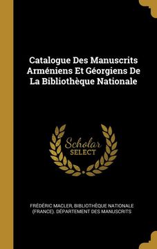 portada Catalogue des Manuscrits Arméniens et Géorgiens de la Bibliothèque Nationale (in French)