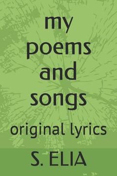 portada my poems and songs: original lyrics (en Inglés)