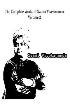 portada The Complete Works Of Swami Vivekananda Volume 2 (in English)