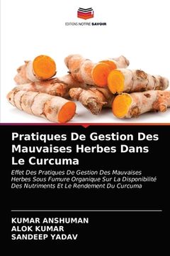 portada Pratiques De Gestion Des Mauvaises Herbes Dans Le Curcuma (in French)